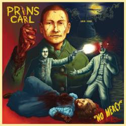 Prins Carl : No Mercy